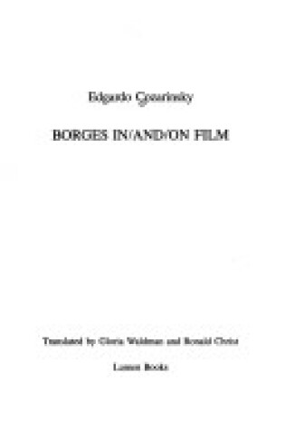 Cover of Borges In/And/On Film