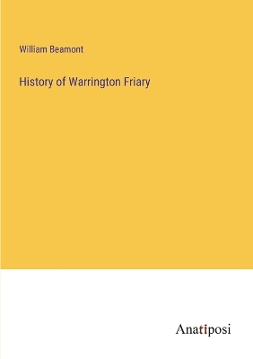 Book cover for History of Warrington Friary