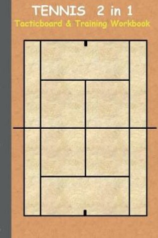 Cover of Tennis 2 in 1 Tacticboard and Training Workbook