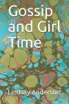 Book cover for Gossip and Girl Time