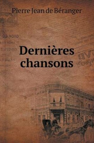 Cover of Dernieres Chansons