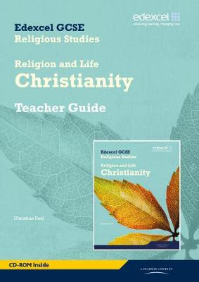Book cover for Edexcel GCSE Religious Studies Unit 2A: Religion & Life - Christianity Teacher Guide