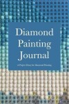 Book cover for Diamond Painting Journal