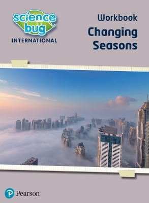 Cover of Science Bug: Changing seasons Workbook