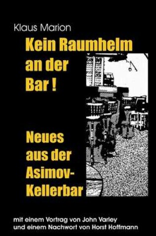 Cover of Kein Raumhelm an der Bar - Neues aus der Asimov-Kellerbar