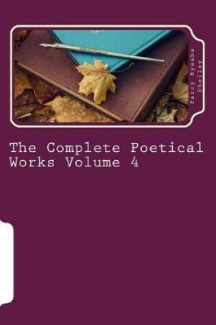 Cover of The Complete Poetical Works Volume 4