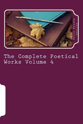 Book cover for The Complete Poetical Works Volume 4