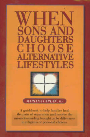 Cover of When Sons and Daughters Choose Alternative Lives