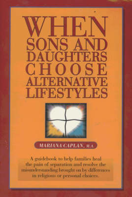 Book cover for When Sons and Daughters Choose Alternative Lives