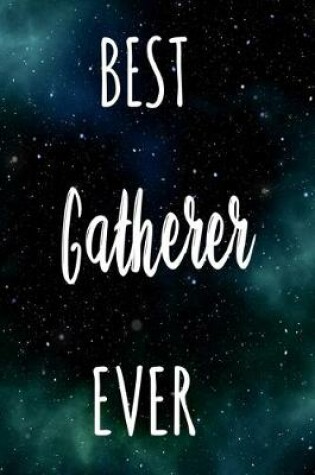 Cover of Best Gatherer Ever