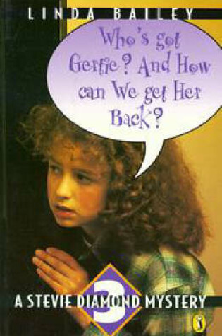 Cover of Who's Got Gertie? and How Can We Get Her Back?