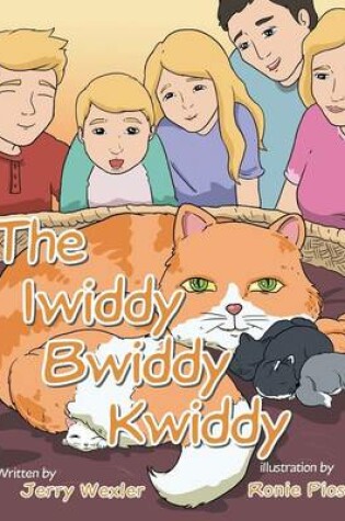 Cover of The Iwiddy Bwiddy Kwiddy