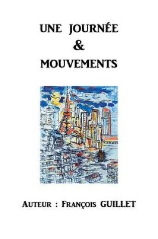 Cover of Une Journee & Mouvements