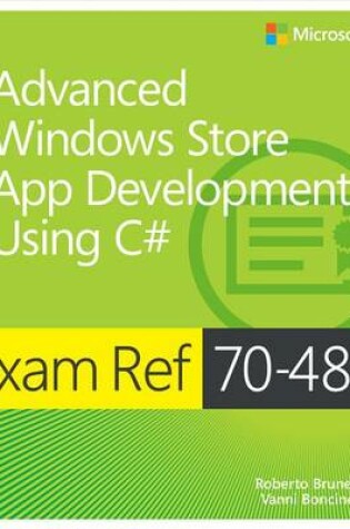 Cover of Exam Ref 70-485: Advanced Windows Store App Development Using C#