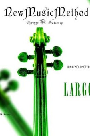 Cover of Il mio violoncello - Largo