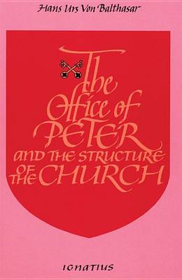 Book cover for The Office of Peter and the Structure of the Church