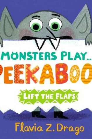 Cover of Monsters Play... Peekaboo!