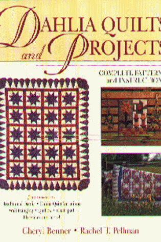 Cover of Dahlia Quilts and Projects