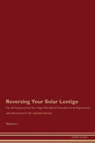 Cover of Reversing Your Solar Lentigo