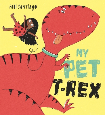 Book cover for My Pet T-Rex