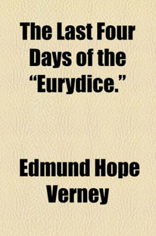 Cover of The Last Four Days of the "Eurydice."