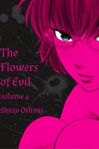 Cover of Flowers of Evil, Vol. 4