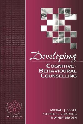 Cover of Developing Cognitive-Behavioural Counselling
