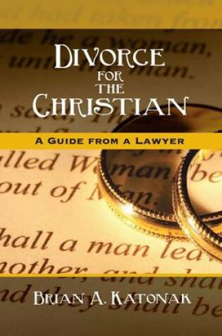 Cover of Divorce for the Christian-A Guide from a Lawyer