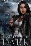 Book cover for Kissed by the Dark