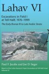 Book cover for Lahav VI: Excavations in Field I at Tell Halif, 1976-1999