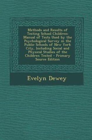 Cover of Methods and Results of Testing School Children