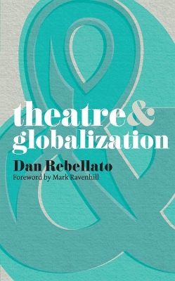 Book cover for Theatre and Globalization
