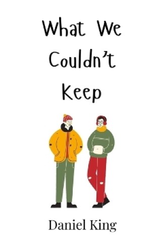 Cover of What We Couldn't Keep