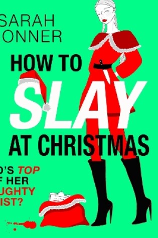 Cover of How to Slay at Christmas