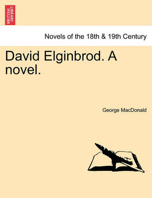 Book cover for David Elginbrod. a Novel. Vol. II.