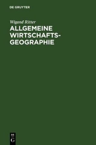 Cover of Allgemeine Wirtschaftsgeographie