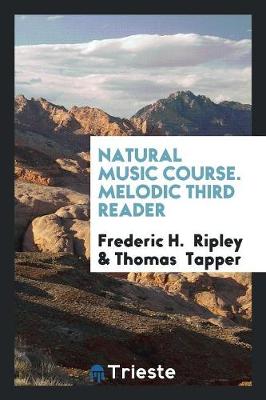 Book cover for Natural Music Course. Melodic Third Reader