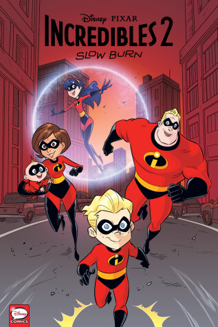 Book cover for Disney/PIXAR The Incredibles 2: Slow Burn