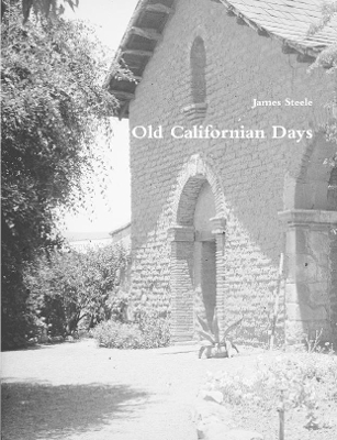 Book cover for Old Californian Days