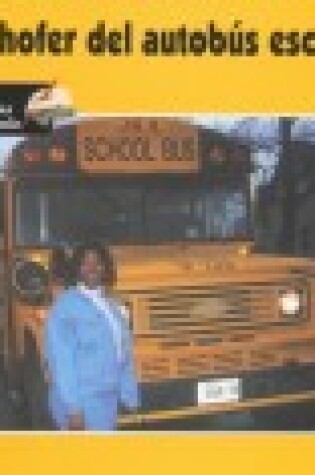 Cover of El Chofer del Autobus Escolar