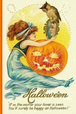 Cover of Hallowe'en - If in the mirror your lover is seen You'll surely be happy on Hallowe'en!