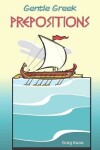 Book cover for Gentle Greek Prepositions