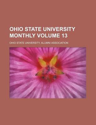 Book cover for Ohio State University Monthly Volume 13