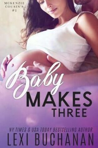 Cover of Baby Makes Three