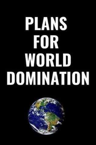 Cover of Plans For World Domination