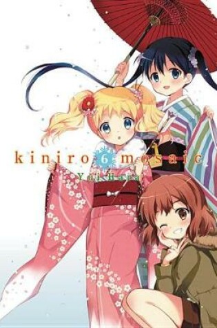 Cover of Kiniro Mosaic, Vol. 6