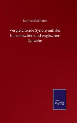 Book cover for Vergleichende Synonymik der französischen und englischen Sprache