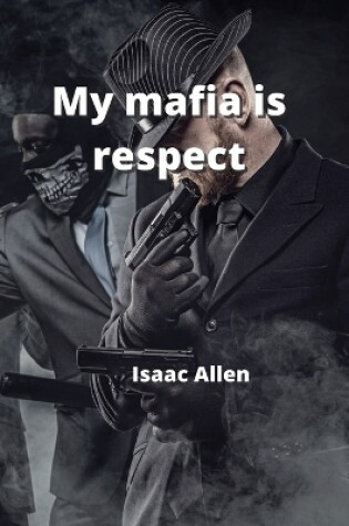 Cover of my mafia is respect