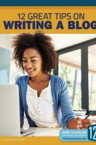 Cover of 12 Great Tips on Writing a Blog