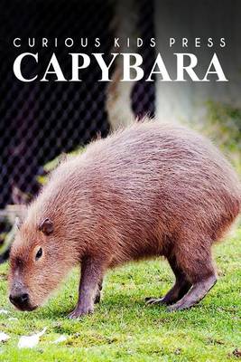Book cover for Capybara - Curious Kids Press